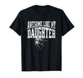 Awesome Like My Daughter Football T-Shirt - Aesthetic Graphic for Adults - T-Shirt, Sweatshirt, Hoodie