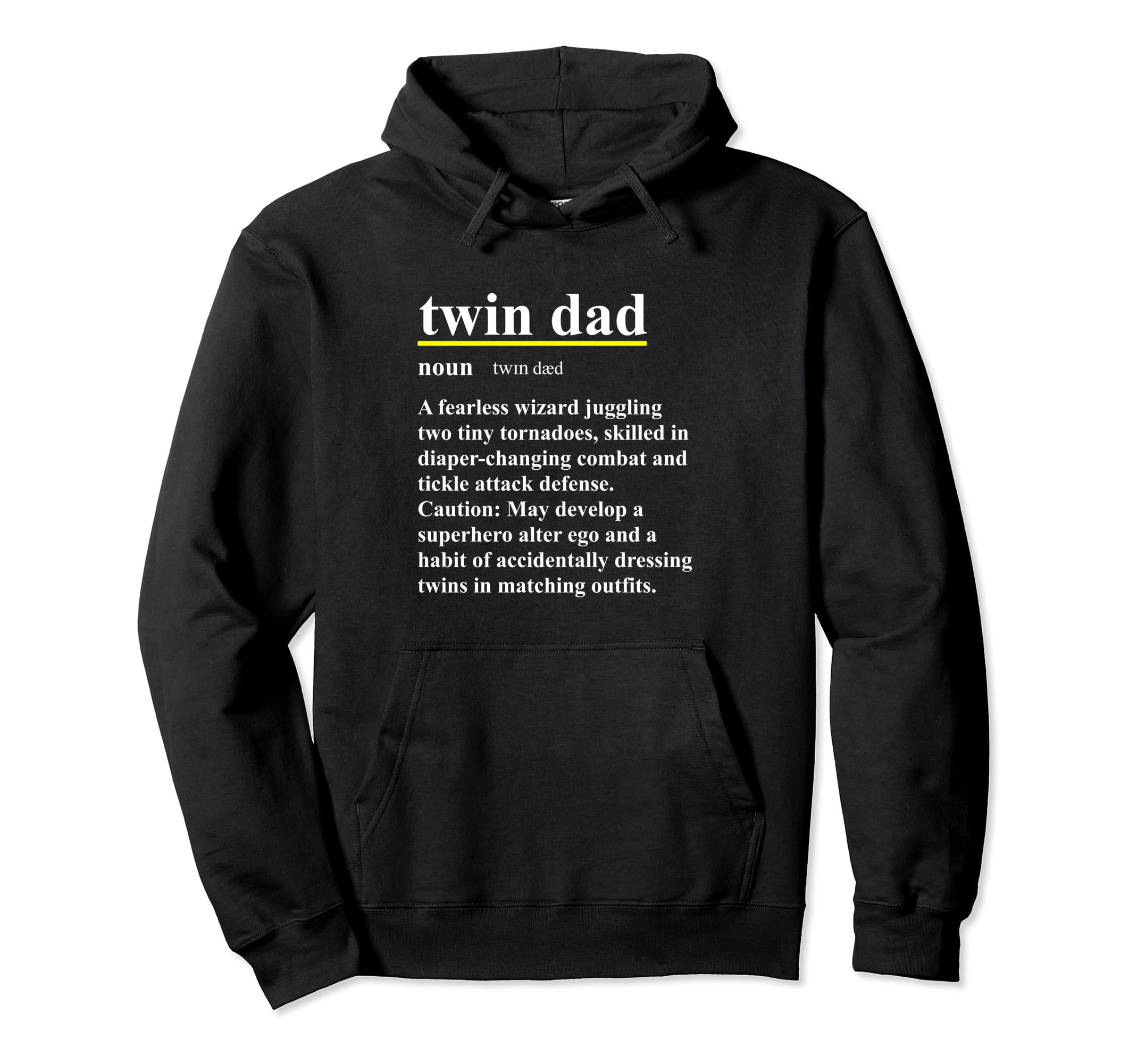 Twin Dad Definition Dictionary Hoodie - Casual Everyday Wear Men Women - T-Shirt, Sweatshirt, Hoodie