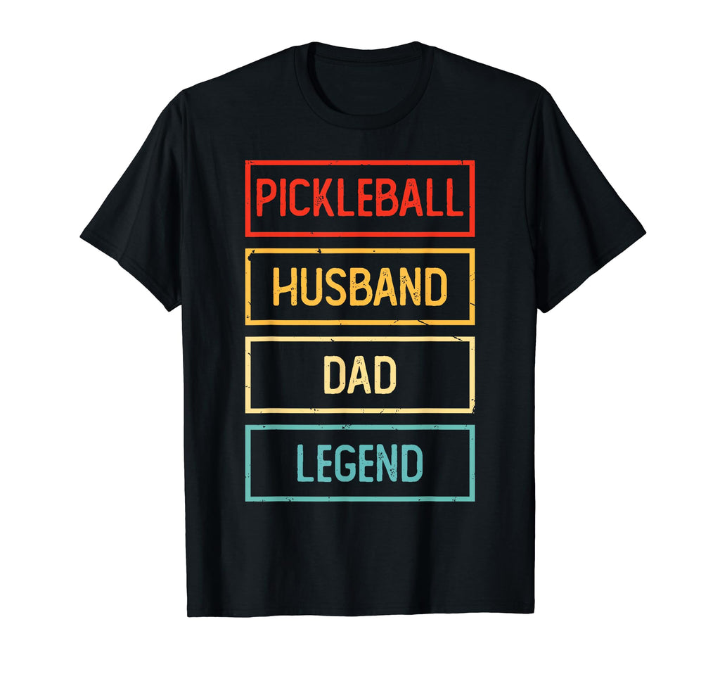 Pickleball Husband Dad Legend Pickleball T-Shirt - Graphic Print Men Women - T-Shirt, Sweatshirt, Hoodie