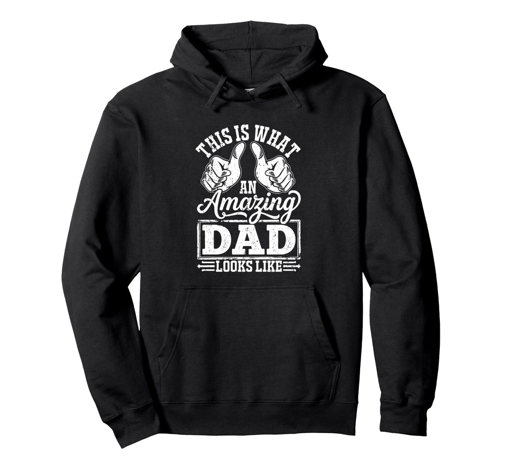 Best Dad Funny Fathers Day Proud Father Hoodie - Graphic Print for Adults - T-Shirt, Sweatshirt, Hoodie