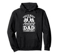 Best Dad Funny Fathers Day Proud Father Hoodie - Graphic Print for Adults - T-Shirt, Sweatshirt, Hoodie