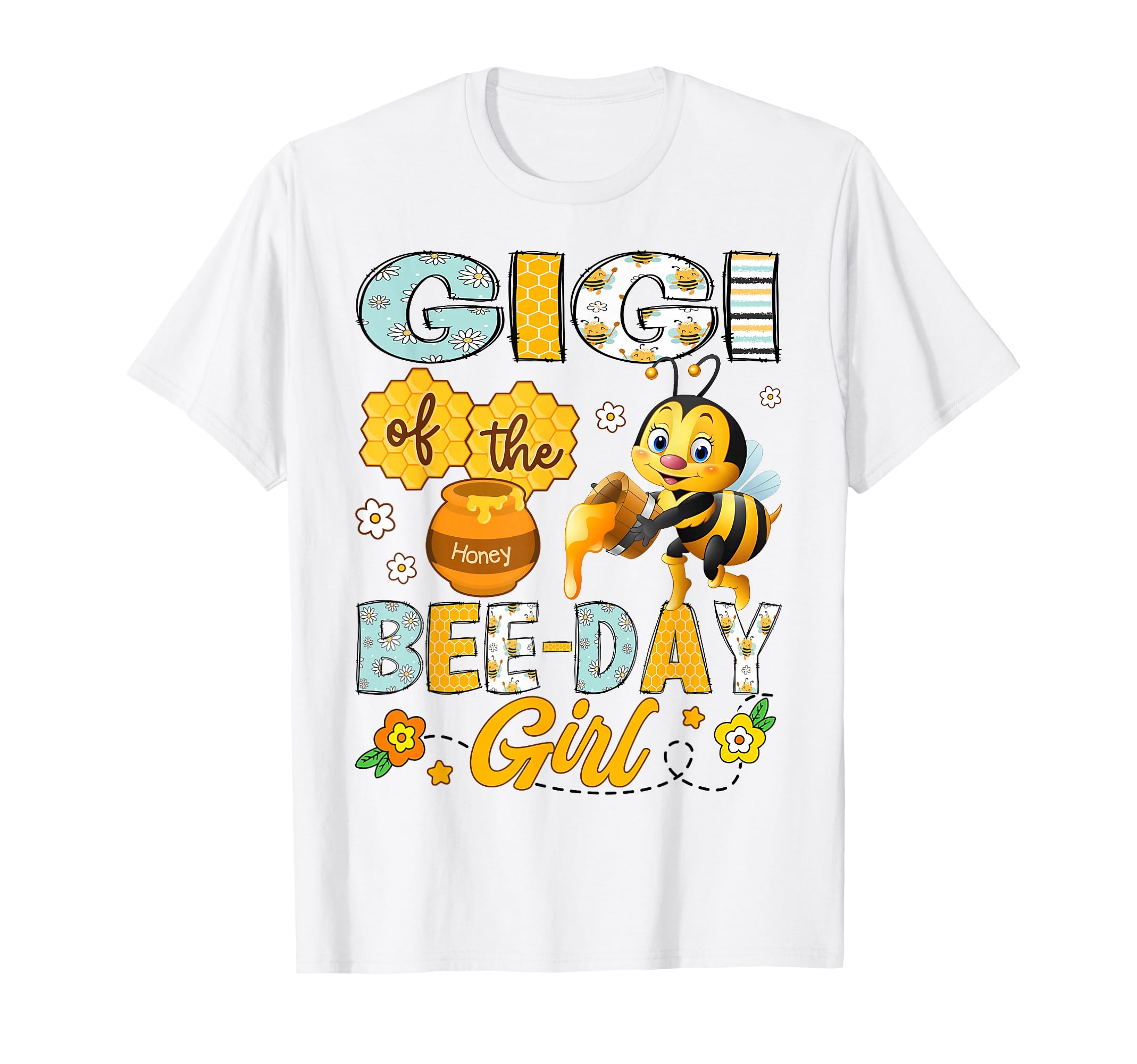Gigi Bee Day Funny Bee Birthday T-Shirt - Casual Everyday Wear Men Women - T-Shirt, Sweatshirt, Hoodie