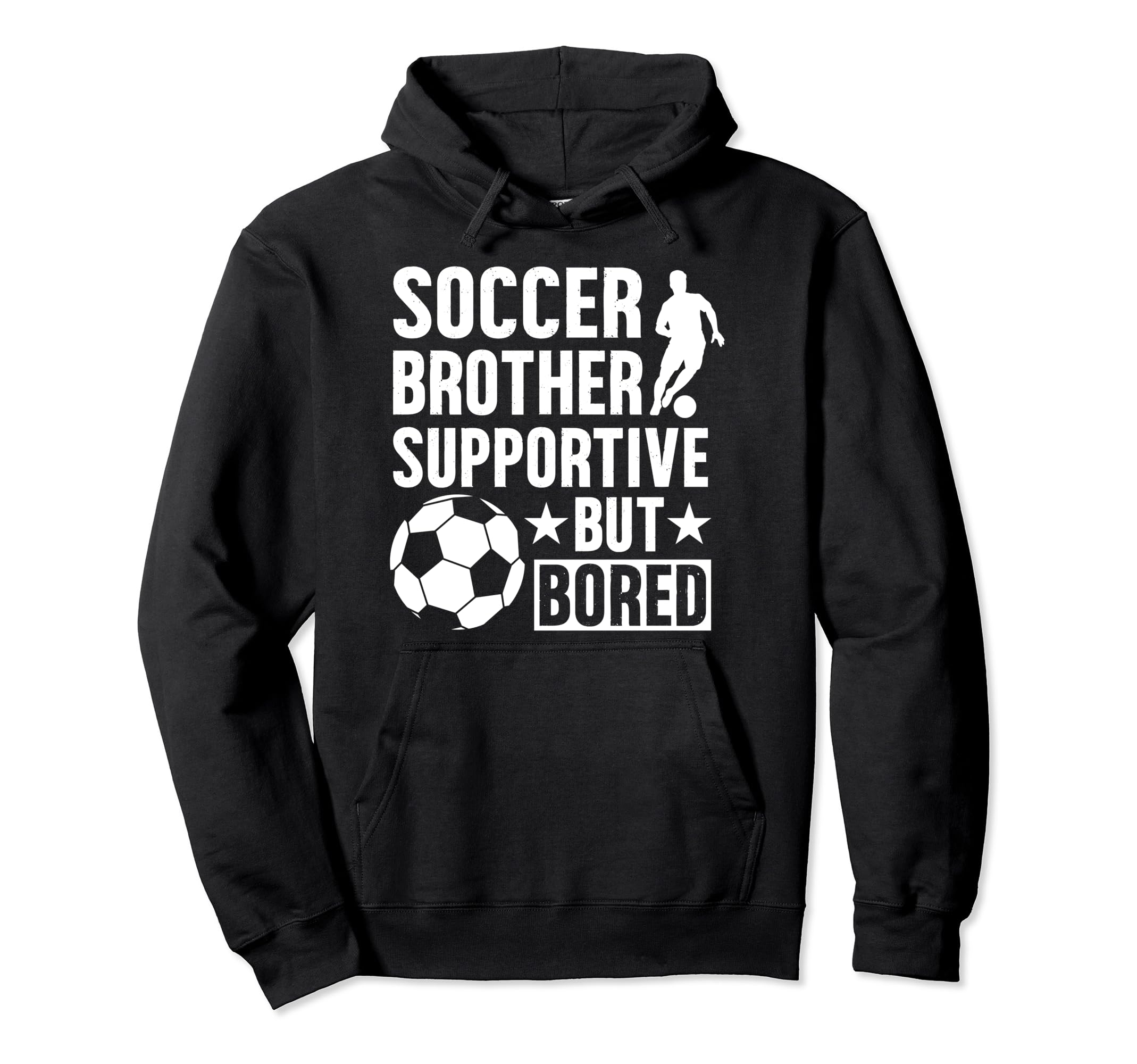 Soccer Brother Supportive Brother Hoodie - Minimalist Print for Adults - T-Shirt, Sweatshirt, Hoodie