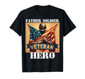 Proud Veteran Father Soldier Hero T-Shirt - Aesthetic Graphic for Adults - T-Shirt, Sweatshirt, Hoodie