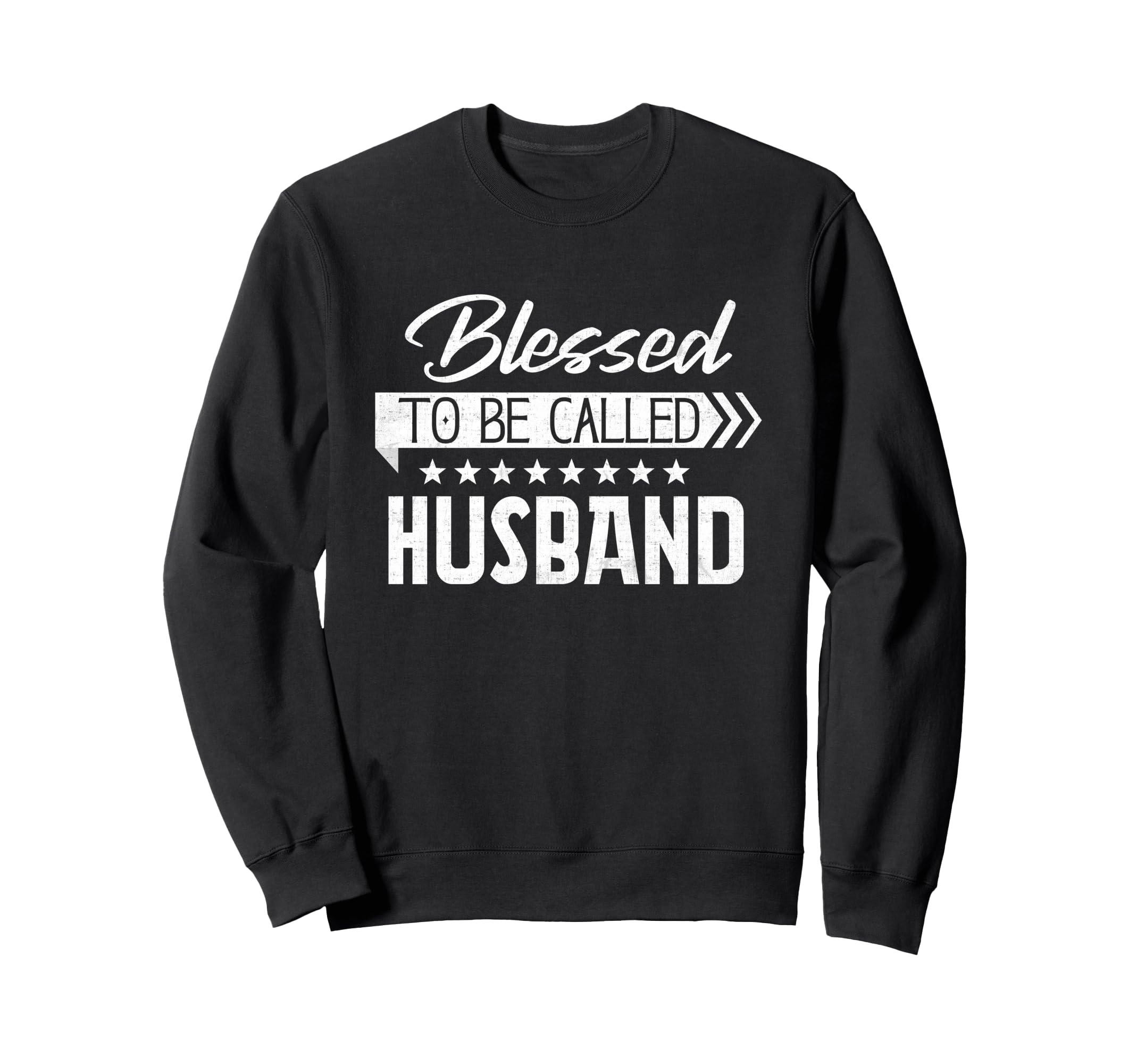 Blessed To Be Called Husband Happy Sweatshirt - Custom Art Print Men Women - T-Shirt, Sweatshirt, Hoodie