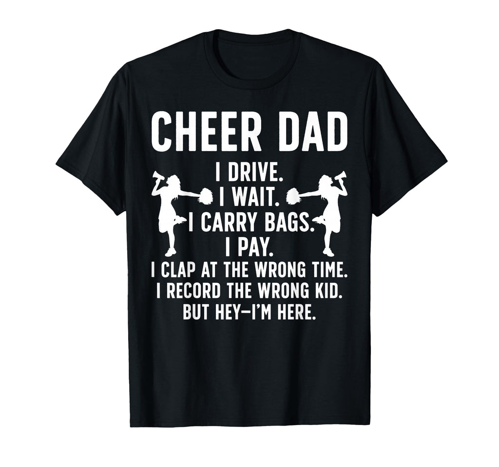 Cheer Dad Cheerleading Dad Cheerleader T-Shirt - Graphic Print Men Women - T-Shirt, Sweatshirt, Hoodie