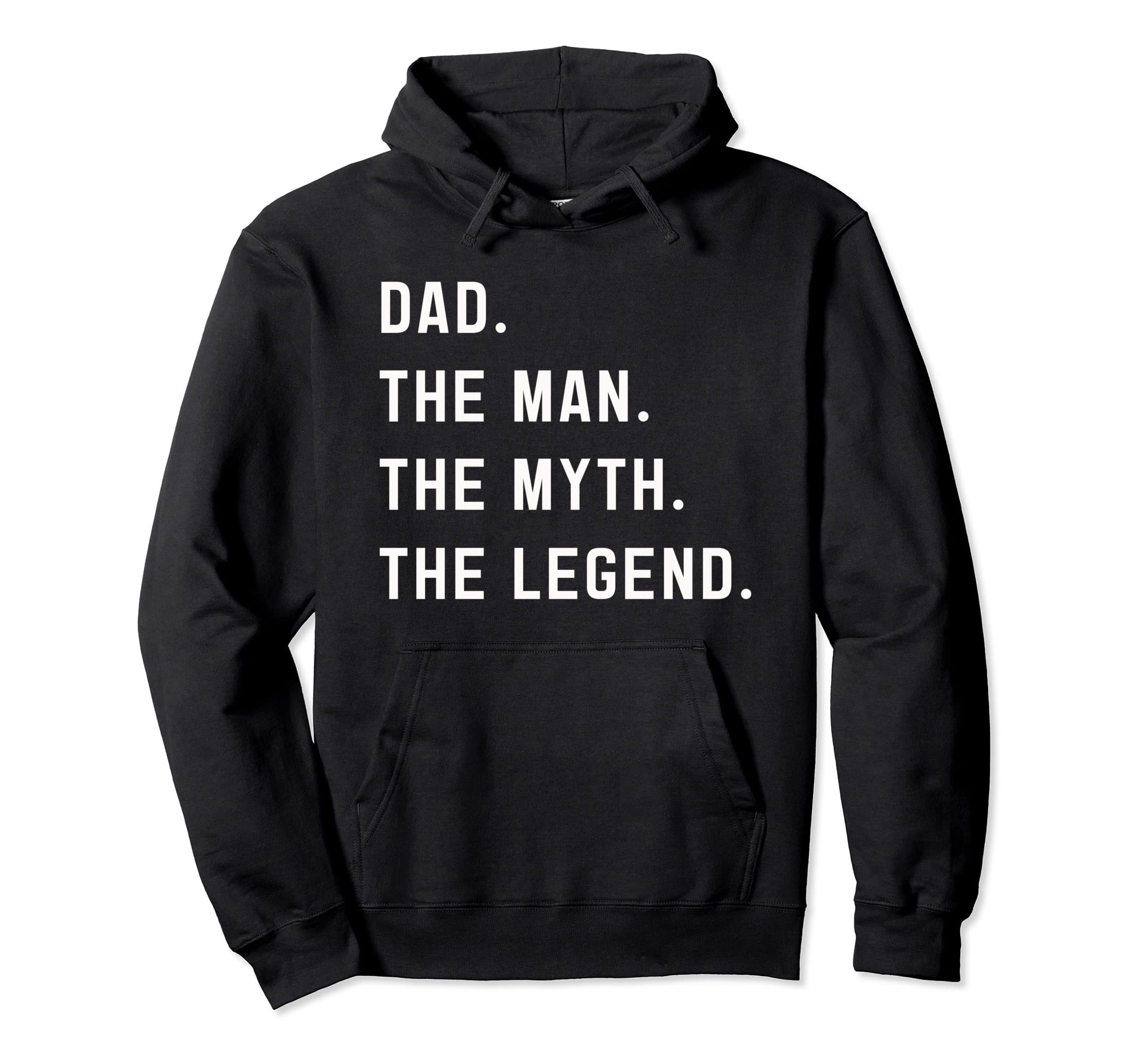 Dad Myth Legend Fathers Day Dad Hoodie - Unique Graphic for Adults - T-Shirt, Sweatshirt, Hoodie