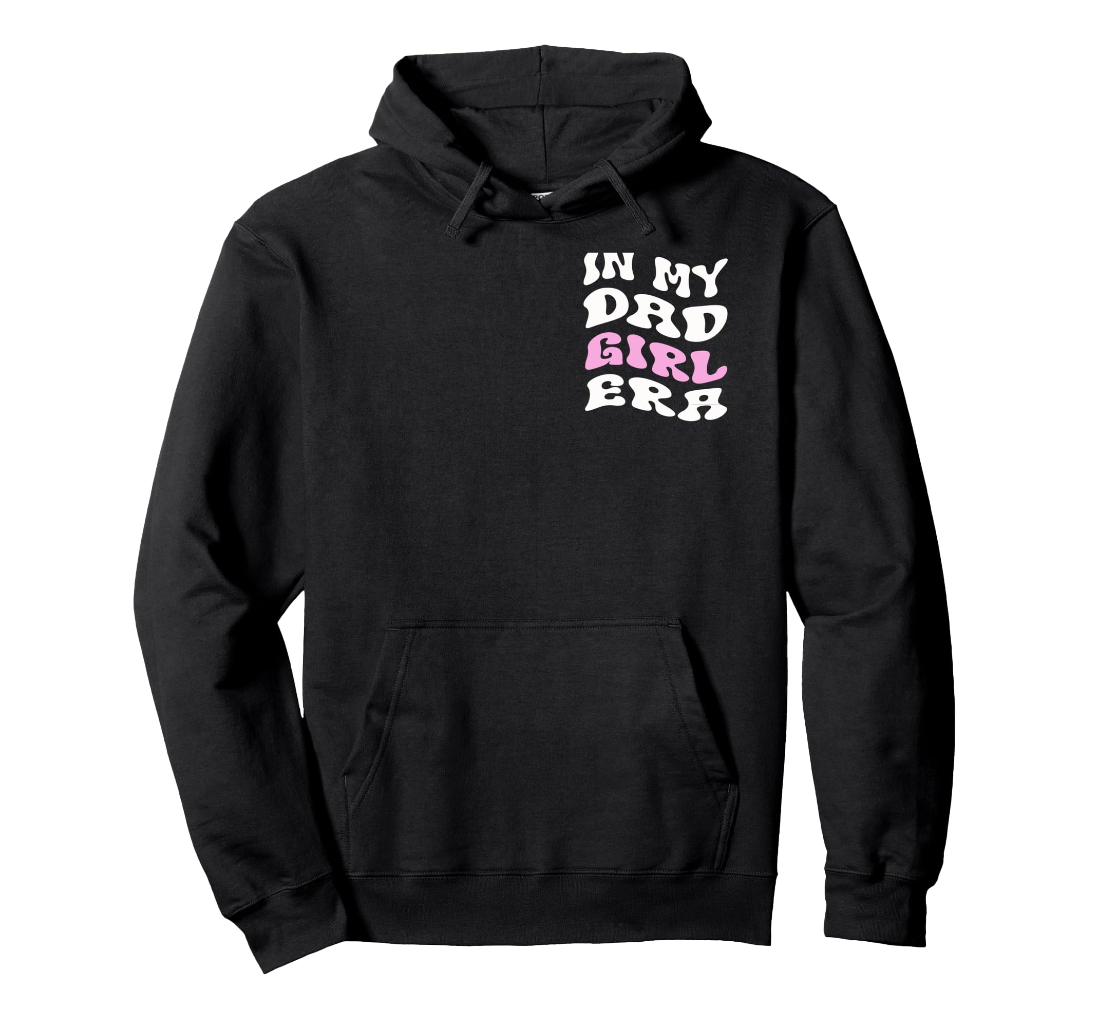 Funny My Dad Era Dad Hoodie - Minimalist Print Men Women - T-Shirt, Sweatshirt, Hoodie