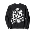 Proud Dad 2026 Graduate Class Sweatshirt - Streetwear Style for Adults - T-Shirt, Sweatshirt, Hoodie