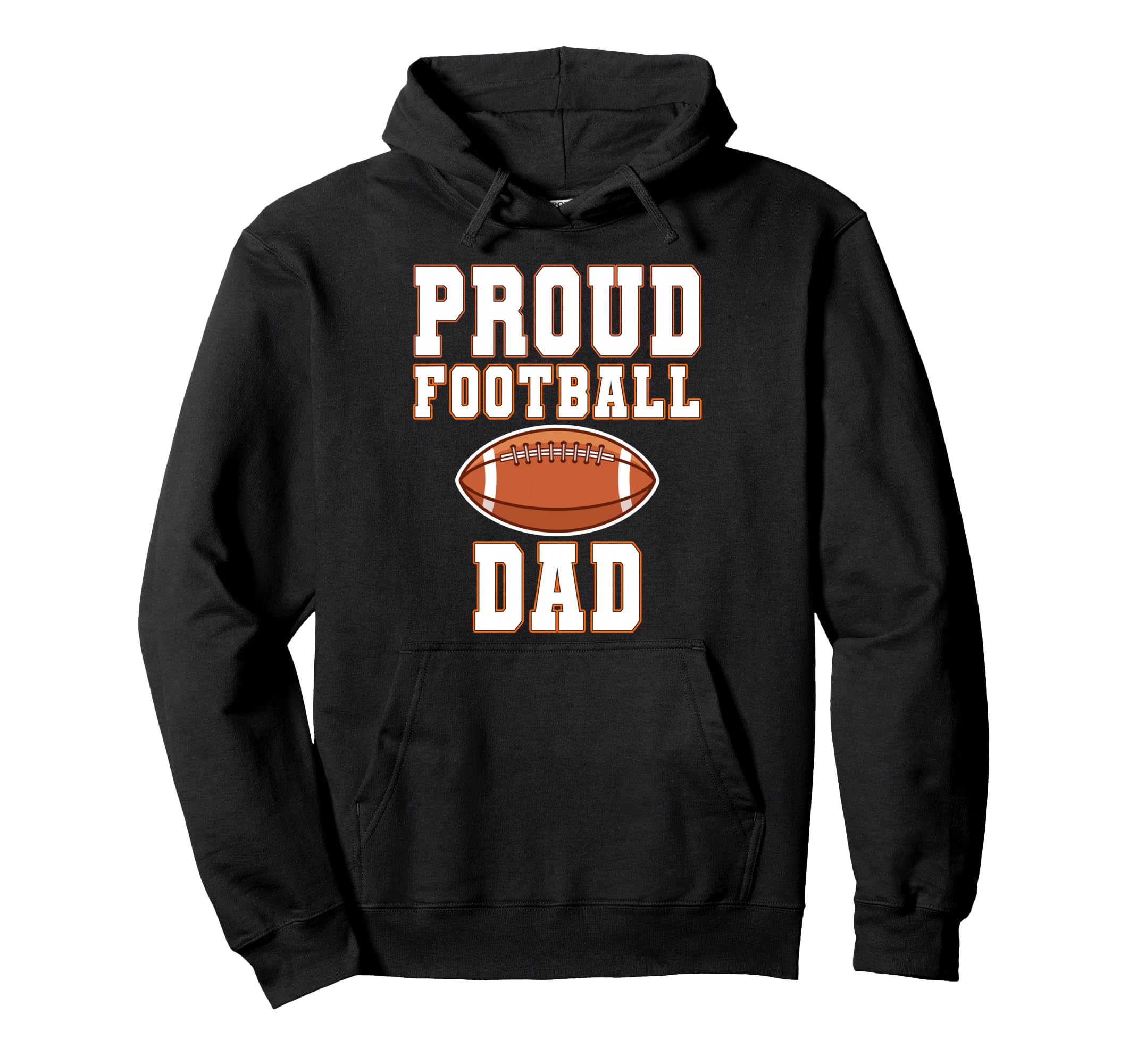 Proud Football Dad Game Day Sports Hoodie - Aesthetic Graphic for Adults - T-Shirt, Sweatshirt, Hoodie