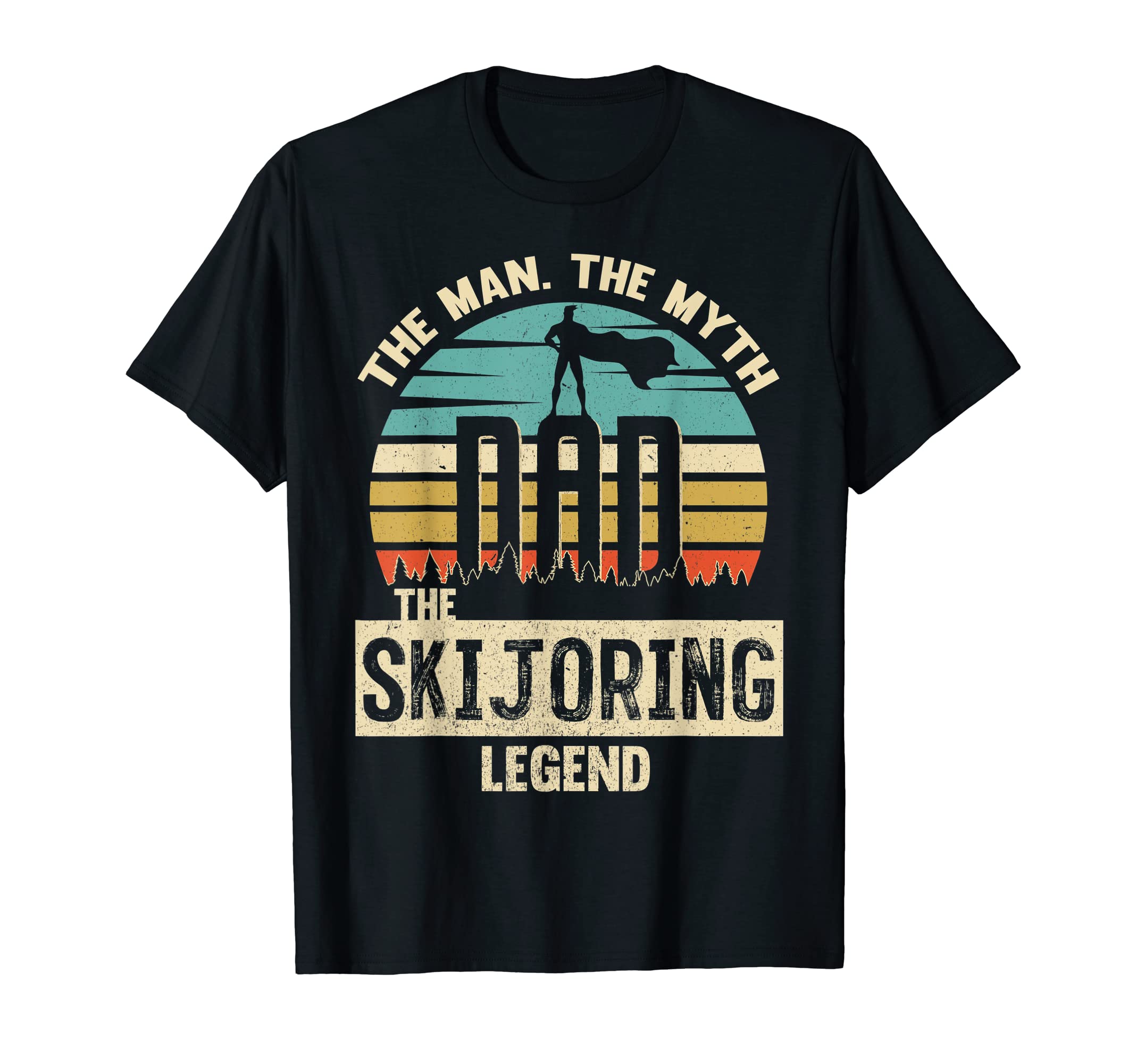 Myth Legend Dad Skijoring Amazing T-Shirt - Trendy Graphic Men Women - T-Shirt, Sweatshirt, Hoodie