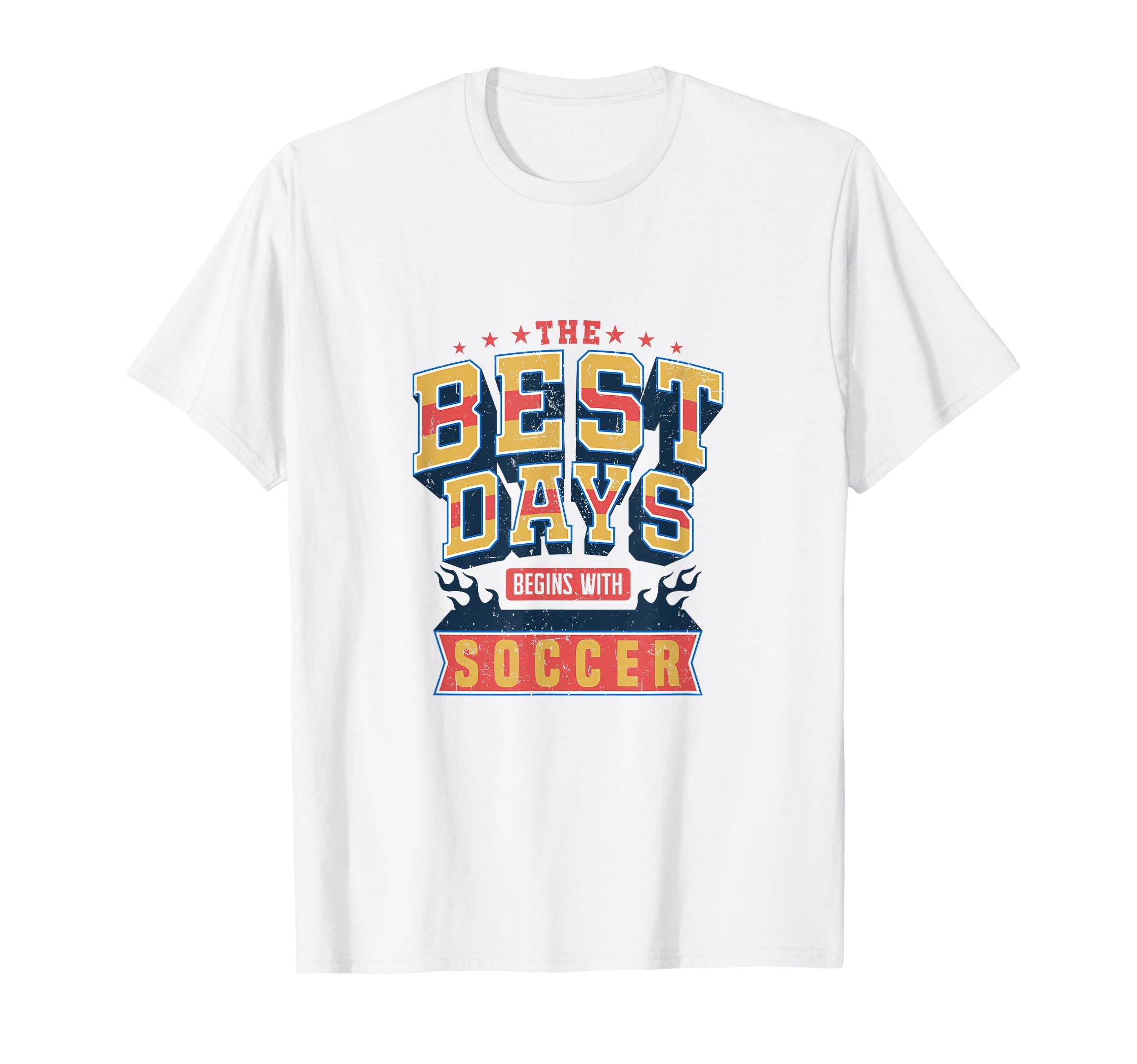 Soccer Best Days Begin Soccer Fan T-Shirt - Novelty Apparel Men Women - T-Shirt, Sweatshirt, Hoodie