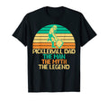 Pickleball Dad Myth Legend T-Shirt - Novelty Apparel Men Women - T-Shirt, Sweatshirt, Hoodie