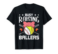 Busy Raising Ballers Baseball Lover Mom T-Shirt - Aesthetic Graphic Unisex - T-Shirt, Sweatshirt, Hoodie