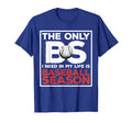 Funny Baseball Quotes Sayings T-Shirt - Fun Novelty Design Men Women - T-Shirt, Sweatshirt, Hoodie