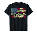 My Favorite People Call Me Papaw T-Shirt - Streetwear Style Men Women - T-Shirt, Sweatshirt, Hoodie