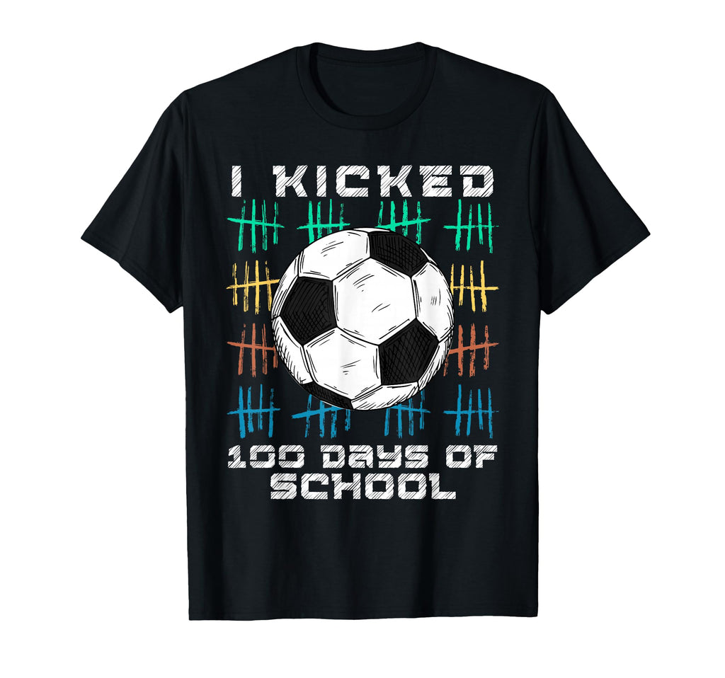 I Kicked 100 Days School 100Th Day T-Shirt - Novelty Apparel Men Women - T-Shirt, Sweatshirt, Hoodie