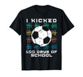 I Kicked 100 Days School 100Th Day T-Shirt - Novelty Apparel Men Women - T-Shirt, Sweatshirt, Hoodie