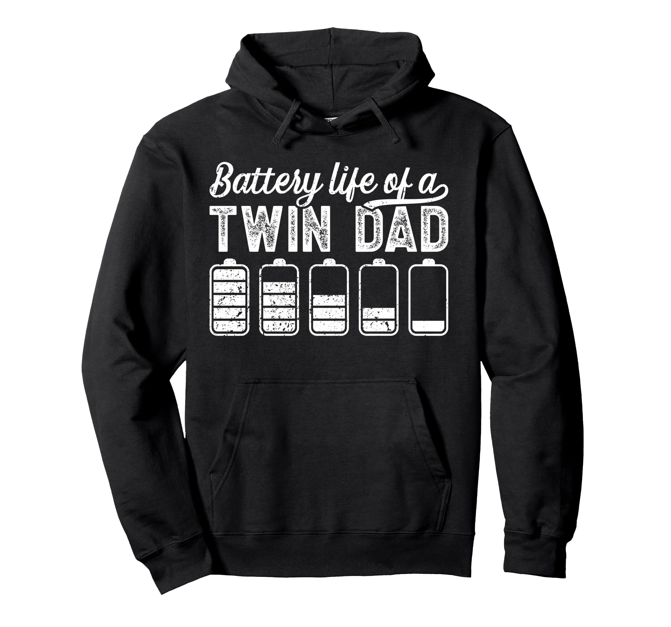 Battery Life Twin Dad Twins Twin Father Hoodie - Trendy Graphic Unisex - T-Shirt, Sweatshirt, Hoodie