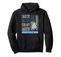 I Back Blue My Daughter Proud Police Hoodie - Streetwear Style Men Women - T-Shirt, Sweatshirt, Hoodie