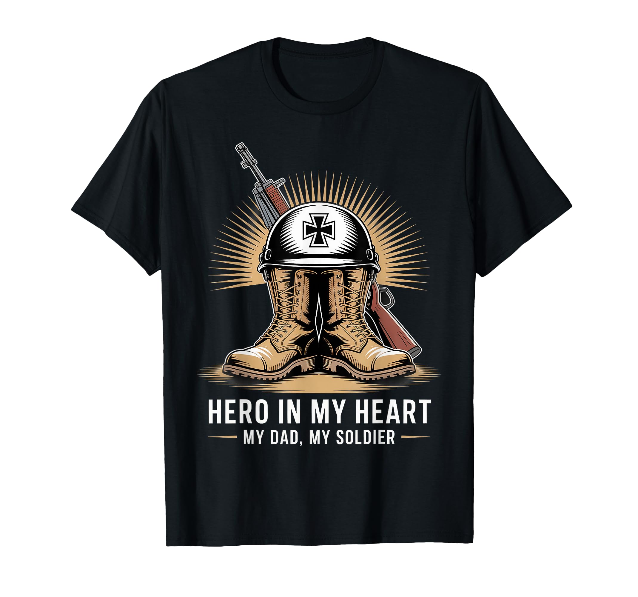 Hero My Heart Dad My Soldier T-Shirt - Fun Novelty Design for Adults - T-Shirt, Sweatshirt, Hoodie