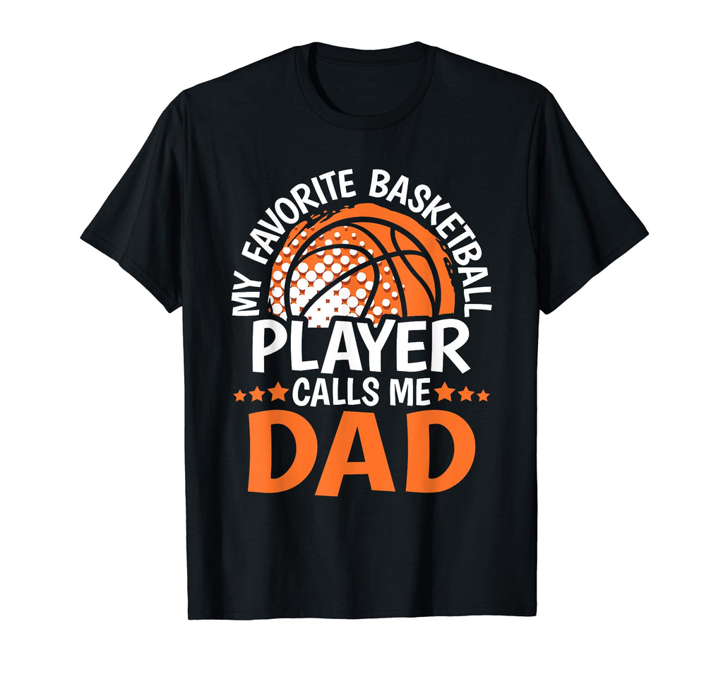 My Favorite Basketball Player Calls Me T-Shirt - Graphic Print for Adults - T-Shirt, Sweatshirt, Hoodie