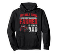 Farming Farmer Dad Father Tractor Only Hoodie - Trendy Graphic Men Women - T-Shirt, Sweatshirt, Hoodie