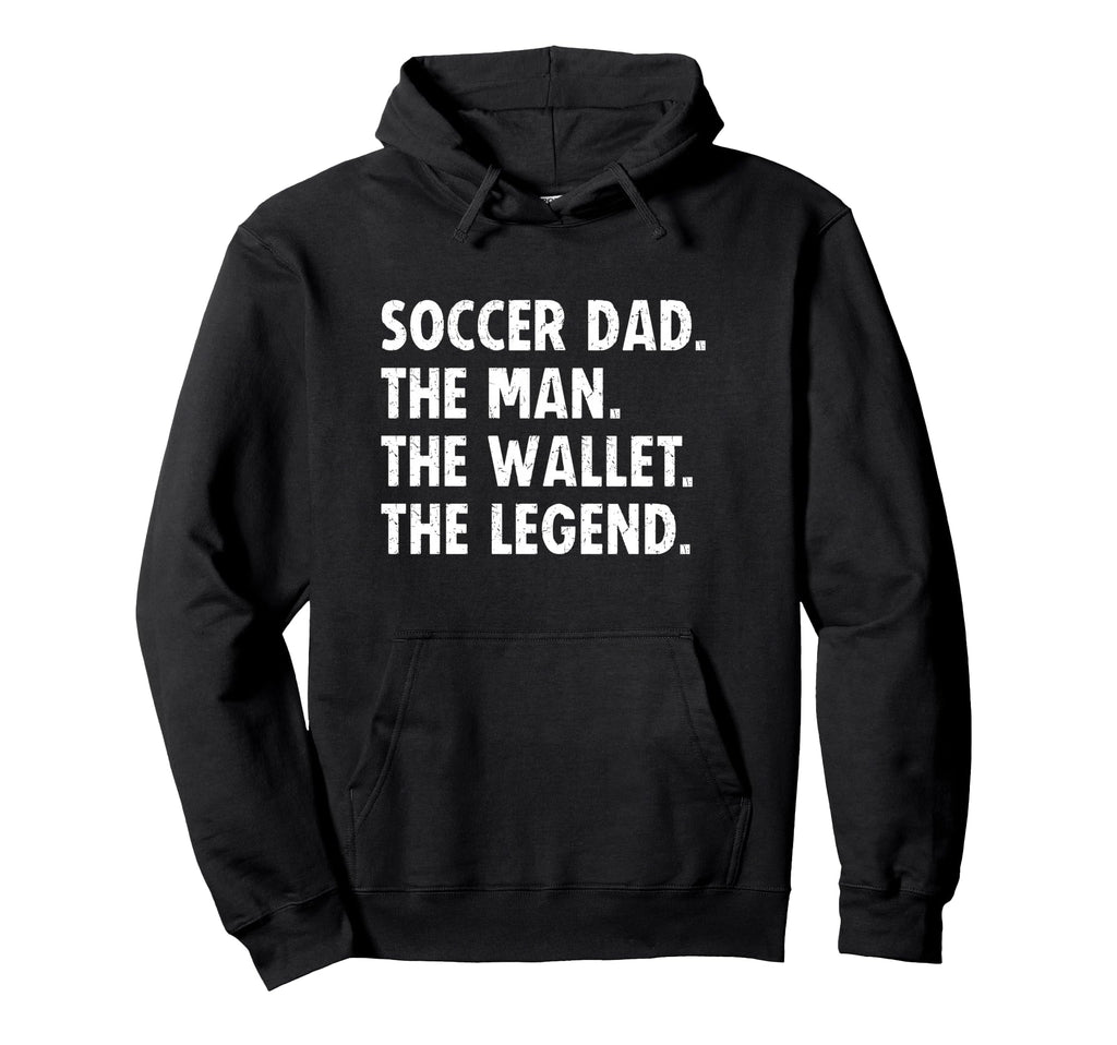 Soccer Dad Funny Wallet Legend Hoodie - Trendy Graphic Men Women - T-Shirt, Sweatshirt, Hoodie
