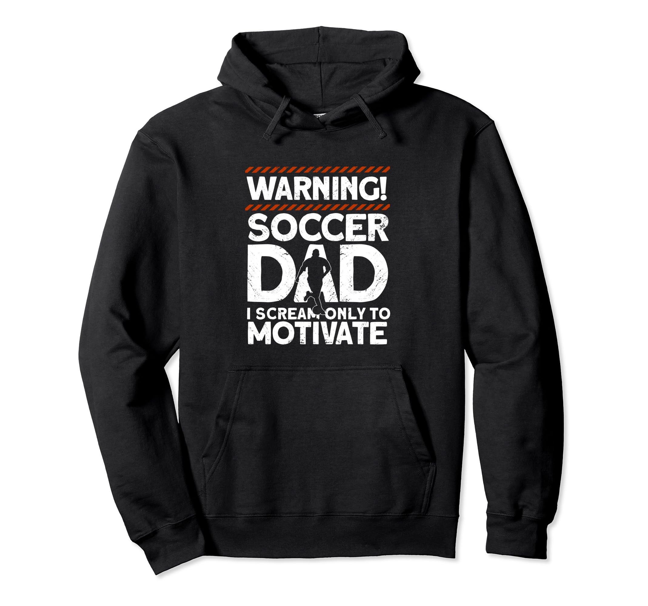 Soccer Dad Soccer Player Funny Hoodie - Casual Everyday Wear for Adults - T-Shirt, Sweatshirt, Hoodie
