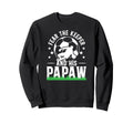 Fear Soccer Keeper Papaw Grandpa Sweatshirt - Unique Graphic Men Women - T-Shirt, Sweatshirt, Hoodie