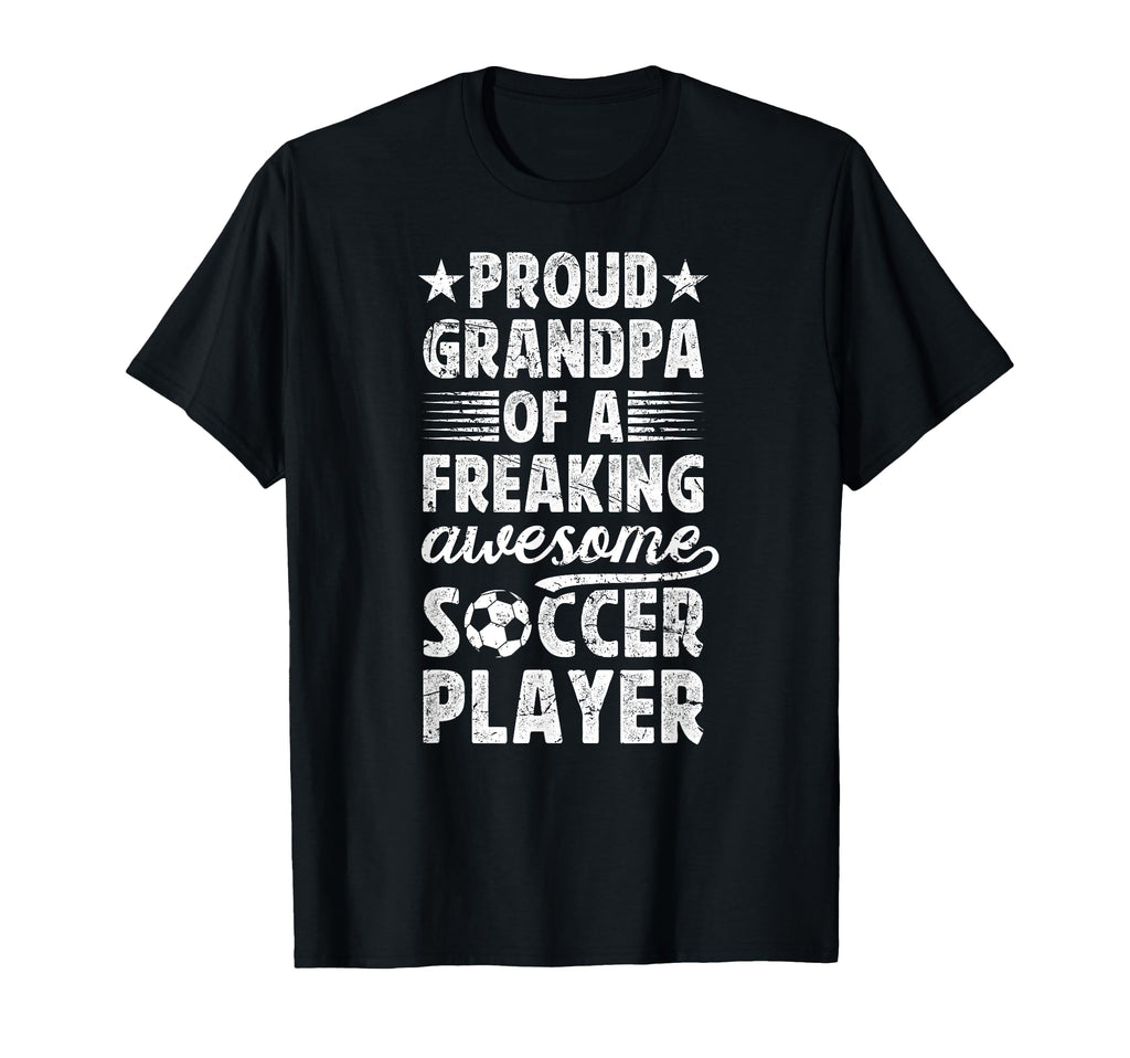 Proud Grandpa Soccer Player Grandfather T-Shirt - Trendy Graphic Men Women - T-Shirt, Sweatshirt, Hoodie