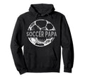 Soccer Papa Grandpa Papa Soccer Hoodie - Streetwear Style for Adults - T-Shirt, Sweatshirt, Hoodie