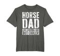 Horse Dad Fathers Day Horse Dad T-Shirt - Fun Novelty Design Men Women - T-Shirt, Sweatshirt, Hoodie