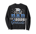 Super Proud Dad 2026 Graduate Senior Sweatshirt - Custom Art Print Unisex - T-Shirt, Sweatshirt, Hoodie