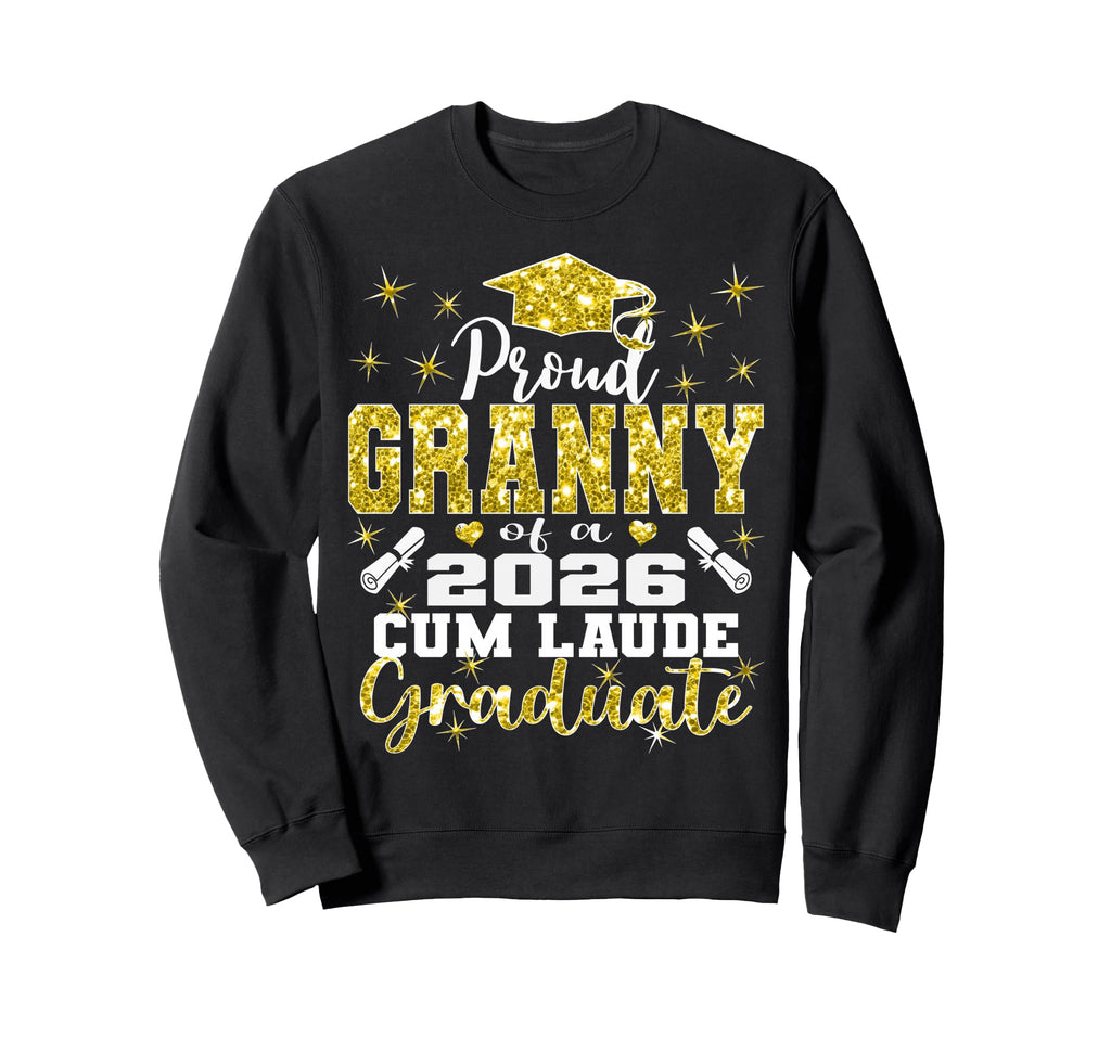 Proud Granny 2026 Cum Laude Sweatshirt - Fun Novelty Design Unisex - T-Shirt, Sweatshirt, Hoodie
