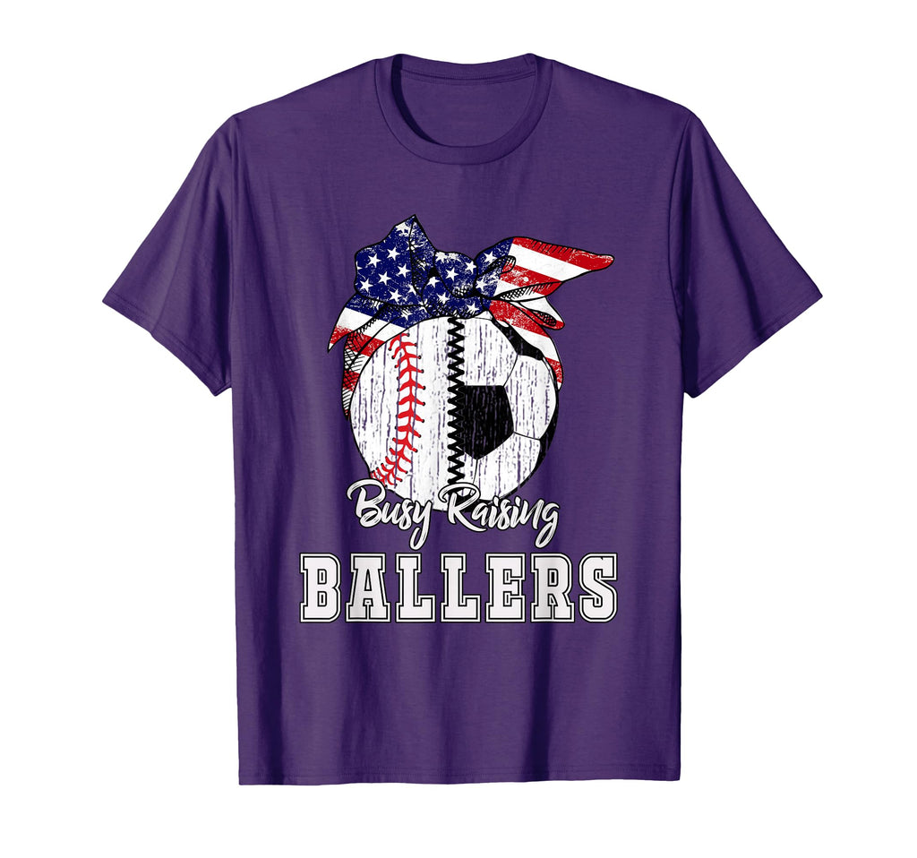 Busy Raising Ballers Baseball Soccer T-Shirt - Novelty Apparel Men Women - T-Shirt, Sweatshirt, Hoodie