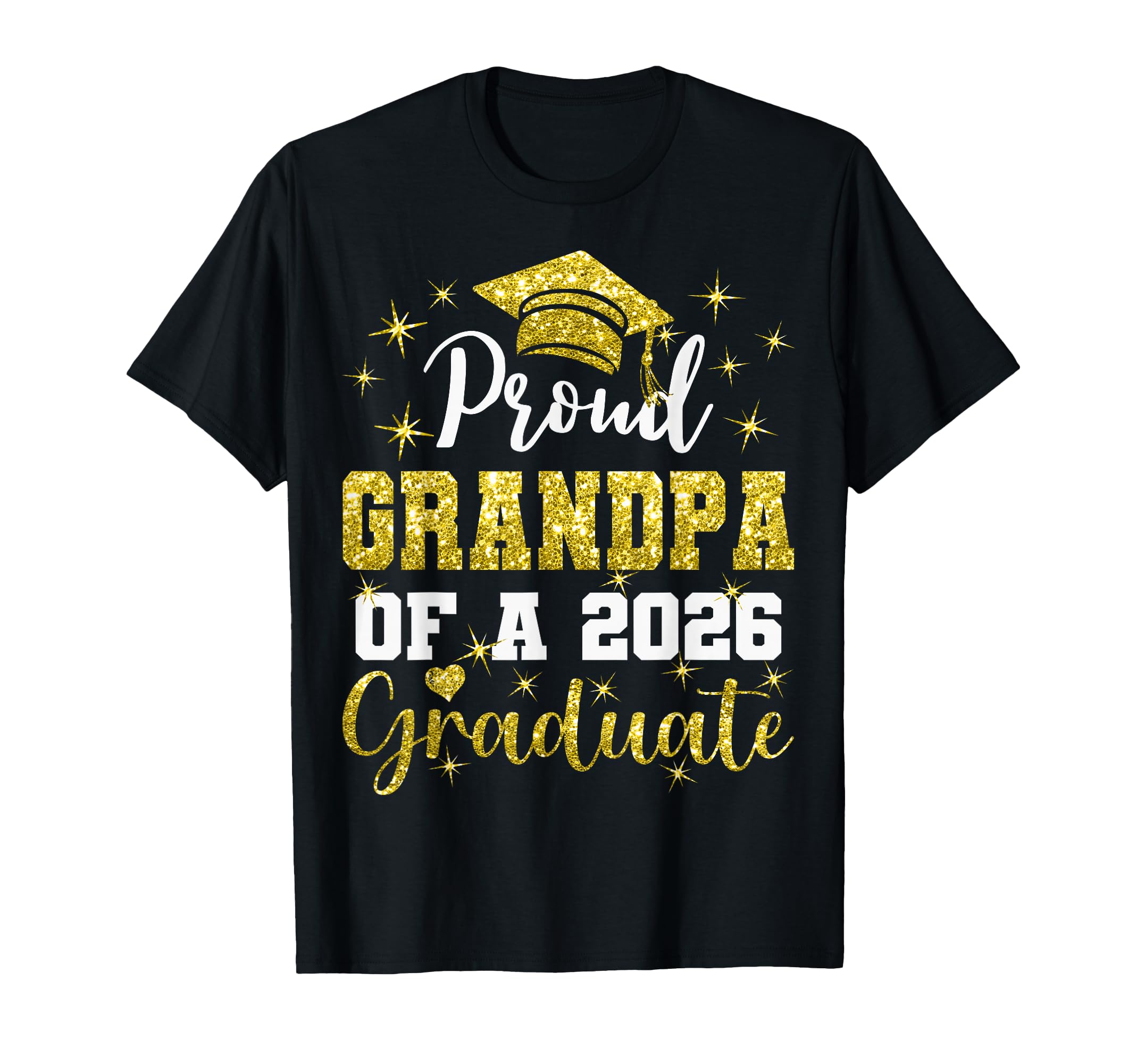 Super Proud Grandpa 2026 Graduate T-Shirt - Casual Everyday Wear Men Women - T-Shirt, Sweatshirt, Hoodie