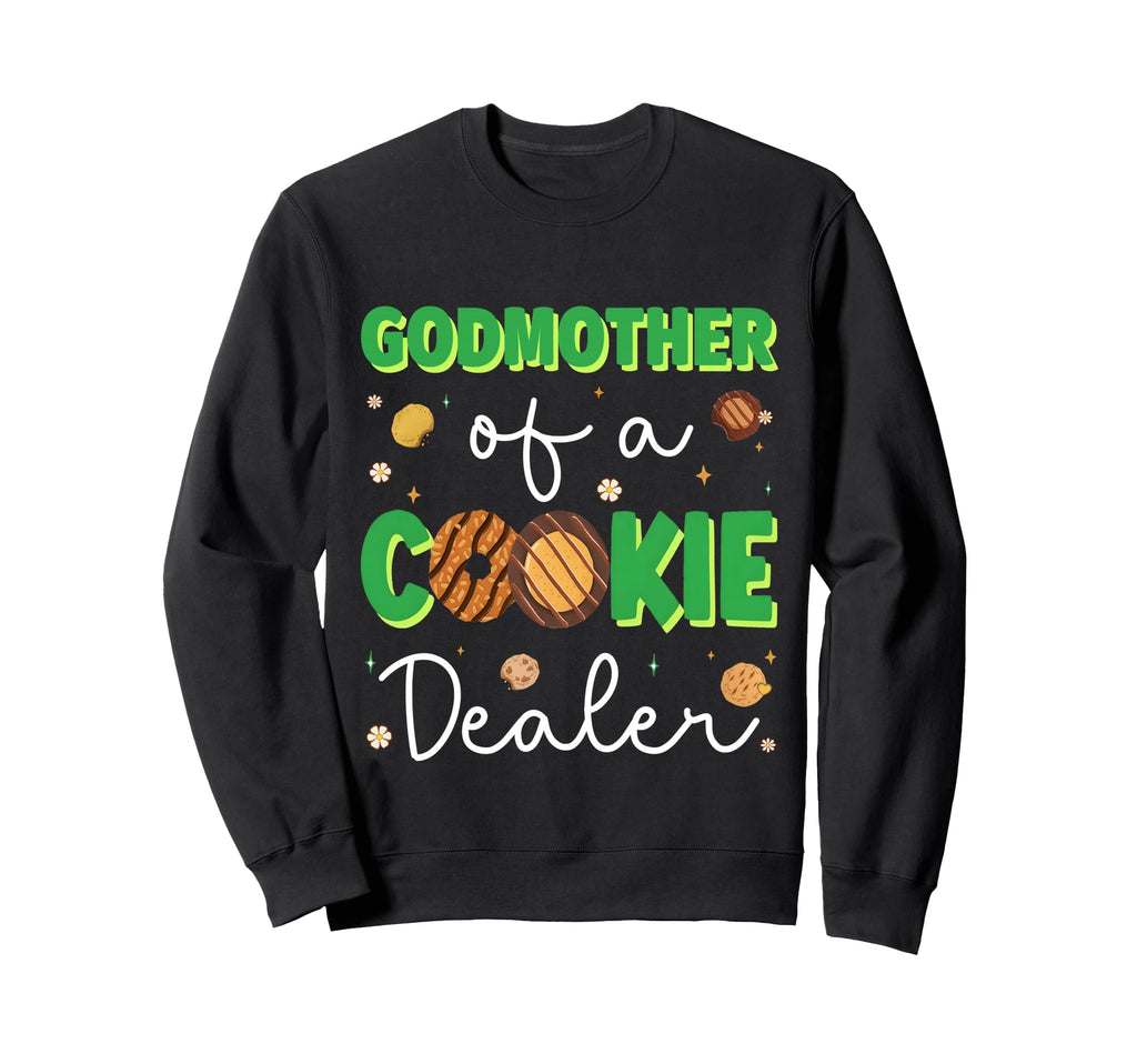 Cookie Godmother Cookie Dealer Sweatshirt - Minimalist Print for Adults - T-Shirt, Sweatshirt, Hoodie