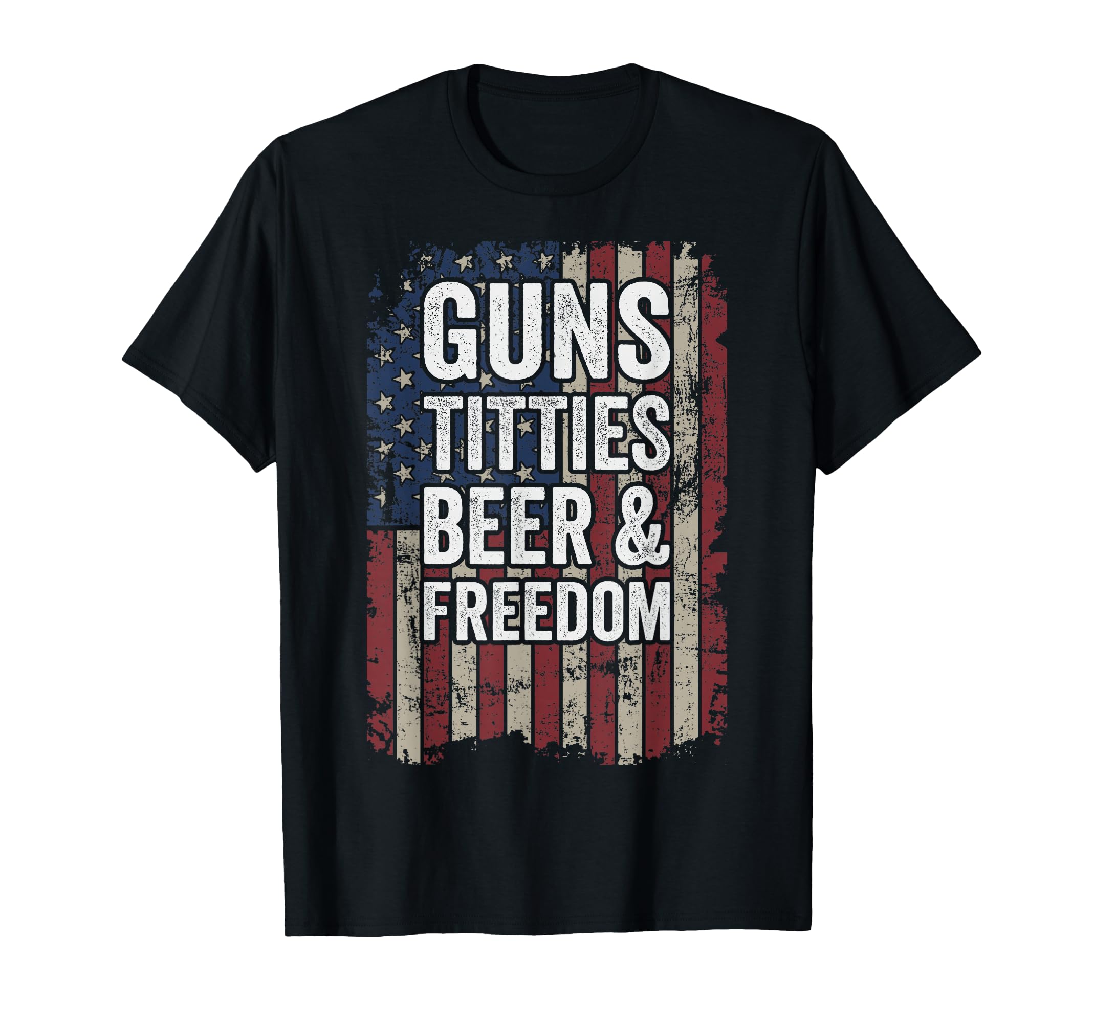 Guns Titties Beer Freedom Funny Mens T-Shirt - Minimalist Print for Adults - T-Shirt, Sweatshirt, Hoodie