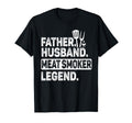 Father Husband Meat Smoker Legend Grilling T-Shirt - Trendy Graphic Unisex - T-Shirt, Sweatshirt, Hoodie