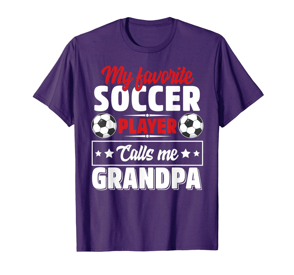 My Favorite Soccer Player Calls Me T-Shirt - Novelty Apparel Unisex - T-Shirt, Sweatshirt, Hoodie