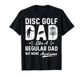 Disc Golf Dad Frisbee Golfer Disc T-Shirt - Novelty Apparel for Adults - T-Shirt, Sweatshirt, Hoodie