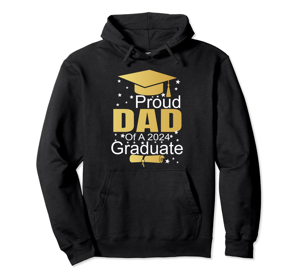 Proud Dad 2024 Graduate Class 2024 Hoodie - Unique Graphic Unisex - T-Shirt, Sweatshirt, Hoodie