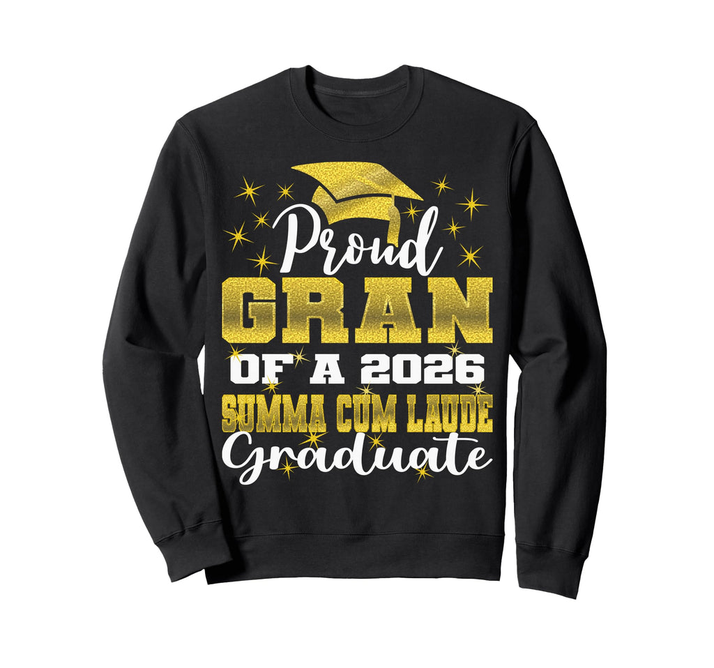 Proud Gran 2026 Summa Cum Sweatshirt - Casual Everyday Wear for Adults - T-Shirt, Sweatshirt, Hoodie