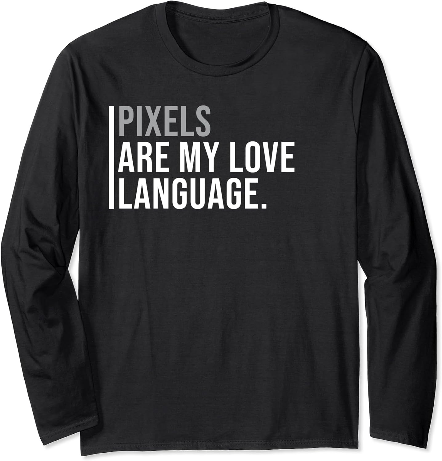 Pixel Art Designer Meme Quote - Adult & Kids T-Shirts, Sweatshirts & Hoodies apparel design preview 1