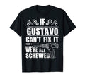 Gustavo Gift Name Fix It Funny T-Shirt - Streetwear Style for Adults - T-Shirt, Sweatshirt, Hoodie
