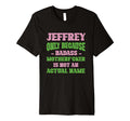 Badass Jeffrey Name Unique Nickname T-Shirt - Custom Art Print Men Women - T-Shirt, Sweatshirt, Hoodie