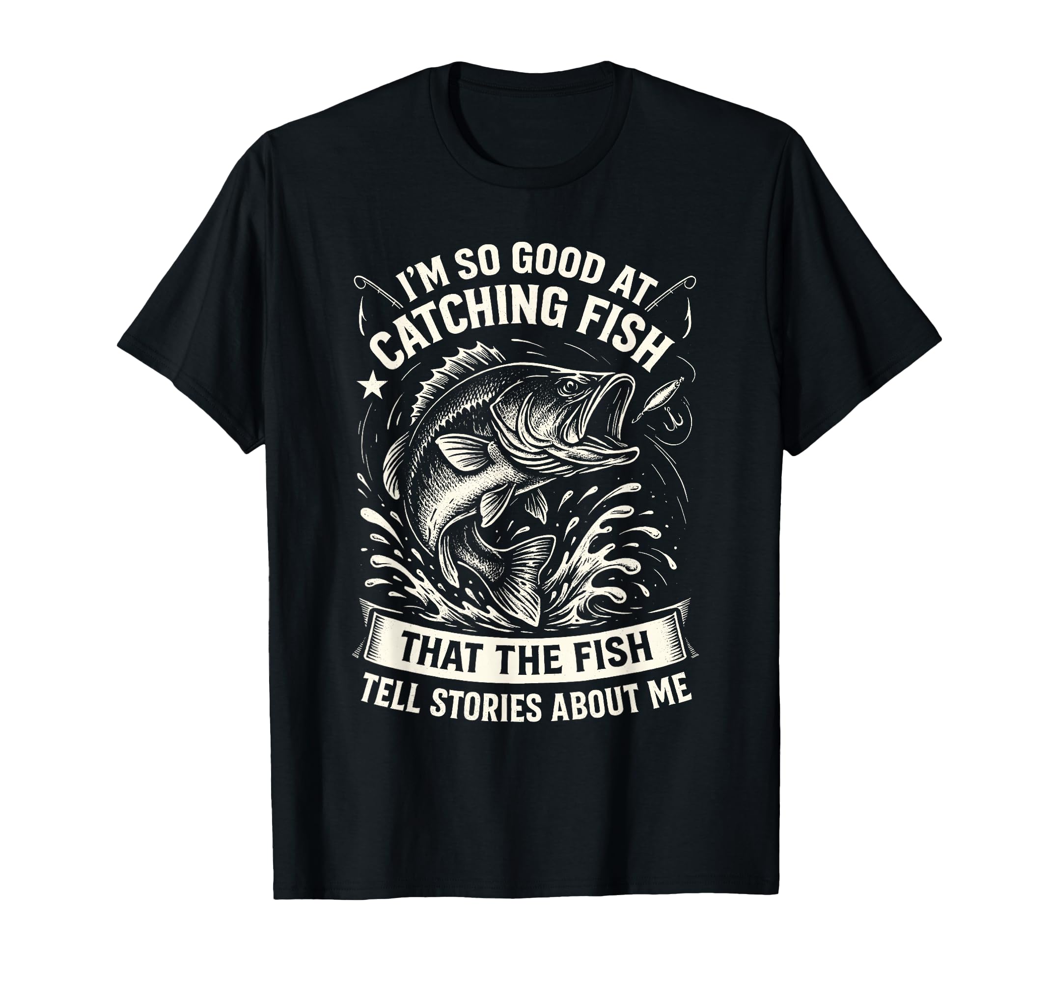 Im So Good Catching Fish Funny Fishing T-Shirt - Aesthetic Graphic Unisex - T-Shirt, Sweatshirt, Hoodie