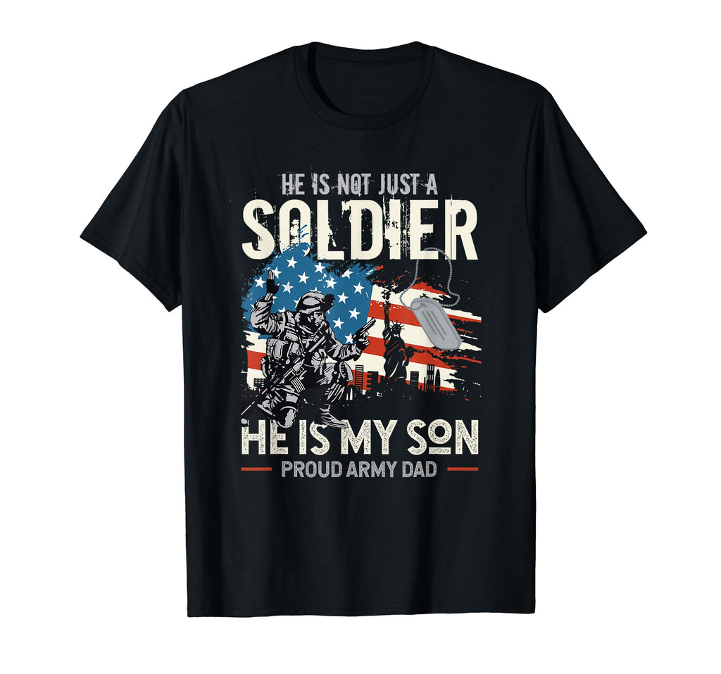 He Is Not Just Soldier He Is My Son T-Shirt - Graphic Print Men Women - T-Shirt, Sweatshirt, Hoodie