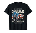He Is Not Just Soldier He Is My Son T-Shirt - Graphic Print Men Women - T-Shirt, Sweatshirt, Hoodie